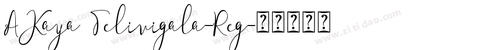 AKaya Telivigala-Reg字体转换